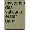 Mysterien des Vaticans: erster Band by Theodor Griesinger