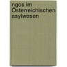 Ngos Im Österreichischen Asylwesen door Michael Span