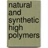 Natural and Synthetic High Polymers