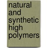 Natural and Synthetic High Polymers door R. Kosfeld