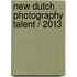 New Dutch Photography Talent / 2013