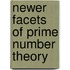 Newer Facets of Prime Number Theory