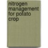 Nitrogen Management for Potato Crop