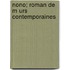 Nono; Roman de M Urs Contemporaines