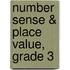 Number Sense & Place Value, Grade 3