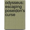 Odysseus: Escaping Poseidon's Curse door Dan Jolley