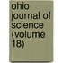 Ohio Journal of Science (Volume 18)
