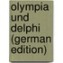 Olympia Und Delphi (German Edition)