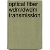 Optical Fiber Wdm/dwdm Transmission door Laith Kadhim
