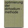 Optimierung der Dirhodium - Methode door Jens Torsten Mattiza