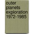 Outer Planets Exploration 1972-1985