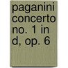 Paganini Concerto No. 1 in D, Op. 6 by Mario Hossen