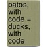Patos, With Code = Ducks, with Code