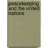 Peacekeeping And The United Nations