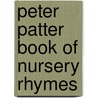 Peter Patter Book of Nursery Rhymes door Leroy F. Jackson