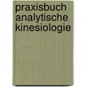 Praxisbuch analytische Kinesiologie door Christa Keding