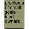 Problems of Small Scale Land Owners door Muhammad Faheem