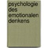Psychologie des emotionalen Denkens