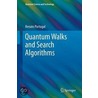 Quantum Walks and Search Algorithms door Renato Portugal