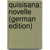 Quisisana: Novelle (German Edition) door Spielhagen Friedrich