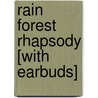 Rain Forest Rhapsody [With Earbuds] by Twin Sisters