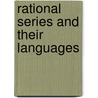 Rational Series and Their Languages by Jean Berstel