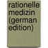 Rationelle Medizin (German Edition)