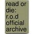Read or Die: R.O.D Official Archive