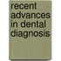 Recent Advances in Dental Diagnosis