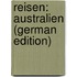 Reisen: Australien (German Edition)