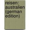 Reisen: Australien (German Edition) door Gerstäcker Friedrich