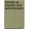 Remote Pc Monitor And Administrator door Kh. Rehman Asim