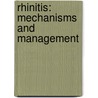 Rhinitis: Mechanisms and Management by Stephen R. Durham