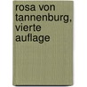 Rosa von Tannenburg, Vierte Auflage by Johann Christoph Von Schmid