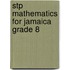 Stp Mathematics For Jamaica Grade 8