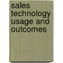 Sales Technology Usage and Outcomes