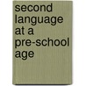 Second Language at a Pre-school Age door Zuzana Javorová