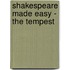 Shakespeare Made Easy - The Tempest