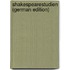 Shakespearestudien (German Edition)