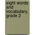Sight Words and Vocabulary, Grade 2