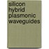 Silicon Hybrid Plasmonic Waveguides