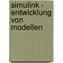 Simulink - Entwicklung Von Modellen