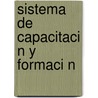 Sistema de Capacitaci N y Formaci N by Arley Gonzalez Saavedra