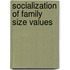 Socialization of Family Size Values