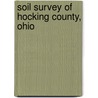 Soil Survey of Hocking County, Ohio by United States Soil Service
