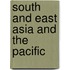 South and East Asia and the Pacific