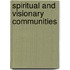 Spiritual and Visionary Communities