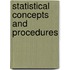 Statistical Concepts and Procedures