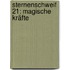 Sternenschweif 21: Magische Kräfte