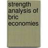 Strength Analysis Of Bric Economies door Sanjeet Singh